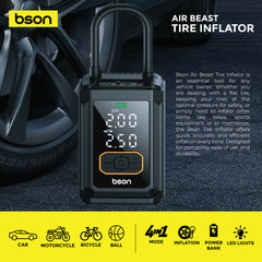 Bson Air Beast 4-in-1 Tire Inflator – 150 PSI power with fast inflation, 5 smart modes, air pressure monitoring, large digital display, heat protection, built-in LED flashlight & power bank. Ideal for cars, bikes, balls, and outdoor emergencies.